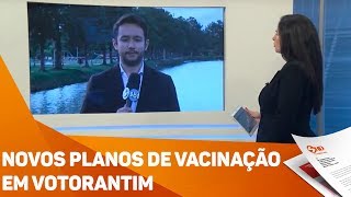 Novos planos de vacinação em Votorantim  TV SOROCABASBT [upl. by Neroc]