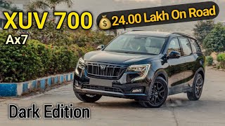 Xuv 700 Dark Edition 2024 Ownership Review 🔥 Luxury वाले सारे Features सिर्फ 24 लाख में 💯 ✅️ [upl. by Aramaj]