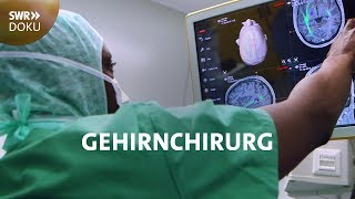 Der Gehirnchirurg  Operieren im Rollstuhl  SWR Doku [upl. by Ile330]