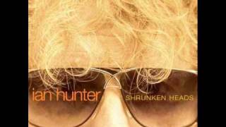 Ian Hunter Shrunken Heads [upl. by Ginnie]