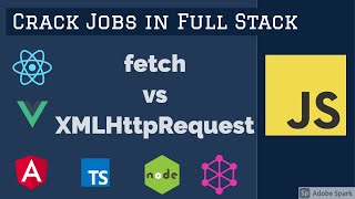 javascript Interview fetch APIs Vs XMLHttpRequest 05 [upl. by Hescock]