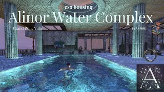 Alinor Water Complex ESO HOUSING [upl. by Arakaj]