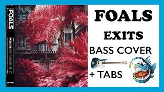 FOALS  EXITS HD BASS COVER  TABS [upl. by Sung652]