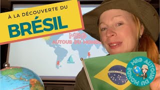 LE BRÉSIL  Découverte des pays du monde avec Meg  Géographie pour enfants [upl. by Koser730]