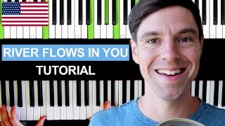 How to play quotRIVER FLOWS IN YOUquot on Piano Tutorial  EASY  Full Song  Yiruma [upl. by Salkin791]