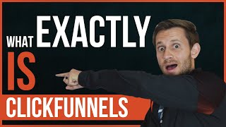 What EXACTLY Is ClickFunnels  An Inside Look [upl. by Nnylorac156]