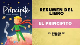 Resumen corto de EL PRINCIPITO Antoine De Saint Exupery [upl. by Enelhtac310]