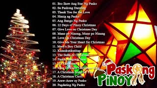 Paskong Pinoy 2021  Best Tagalog Christmas Songs Medley  Pamaskong Awitin Tagalog Nonstop [upl. by Acinaj417]