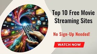 Top 10 Free Movie Streaming Sites No SignUp Needed [upl. by Araed]