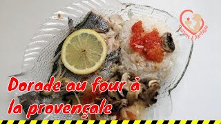 Comment Faire la Dorade au four à la Provençale  Allez rendezvous en cuisine [upl. by Airb]