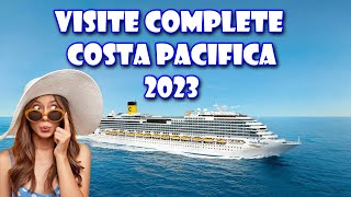 COSTA PACIFICA 2023  Découvrez tous les secrets du bateau de croisière  Visite complète [upl. by Dahs]