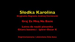 Słodka KarolinaGraj Ze Mną Na Basie [upl. by Sarita]