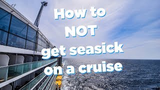 How to not get seasick on a cruise [upl. by Aihsele]