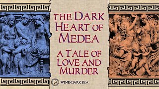 The Dark Heart of Medea A Tale of Love and Murder  A Story from Greek Mythology [upl. by Eileen]