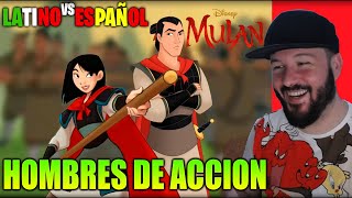 🇪🇸ESPAÑOL REACCIONA a DOBLAJE LATINO 🔥 MULAN LATINO vs ESPAÑOL 😲 HOMBRES DE ACCIÓN [upl. by Ylen764]