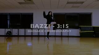 BAZZI  315  Daebakie Choreography [upl. by Adnoved]