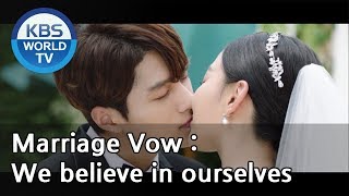 Marriage Vow  We believe in ourselves Angels Last Mission Love  ENG [upl. by Farly382]