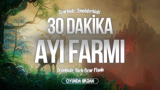 NEW World  30 Dakika Ayı Farmladım  Scarhide Smolderhide Ironhide Rich bear flank Farm [upl. by Ambrogio]