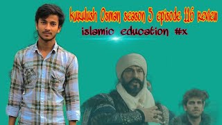 Establishment osman season 5 episode 116 review in hindi Urdu review islamic education x [upl. by Nylarak]