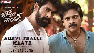 AdaviThalliMaata  Bheemla Nayak Songs  Pawan Kalyan  Rana  Trivikram  SaagarKChandra  ThamanS [upl. by Aelrac]