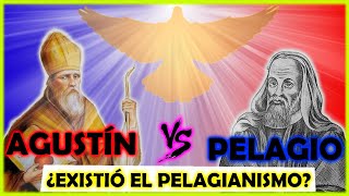 PELAGIO Y EL quotPELAGIANISMOquot  EL MITO INVENTADO POR AGUSTÍN DE HIPONA [upl. by Joshua]