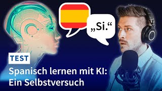 Spanisch lernen mit KI Der Selbsttest [upl. by Leduar]