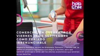 Comercio quoten guerraquot por el feriado irrenunciable del viernes 17 de septiembre [upl. by Hpejsoj520]