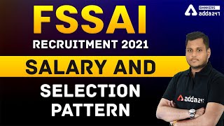 FSSAI Recruitment 2021  Salary and Selection Pattern [upl. by Alket]