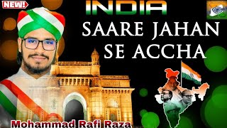 sare jahan se achha tarana e hind 15 august 2024 by rafi raza qadri trending newtarana2024 naats [upl. by Yraillih314]