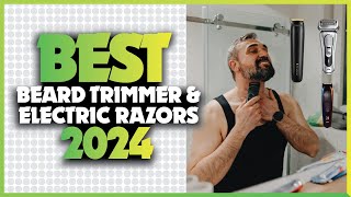 Top 5 best beard trimmers amp electric razors 2024 Uncover the secret Watch first [upl. by Anivek]