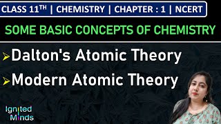 Class 11th Chemistry  Dalton’s Atomic Theory  Modern Atomic Theory  Chapter 1 [upl. by Turne200]