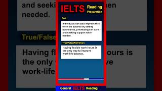 IELTS General GT Reading True False Not Given [upl. by Meenen]