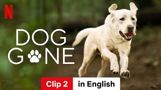 Dog Gone Clip 2  Trailer in English  Netflix [upl. by Aderfla]