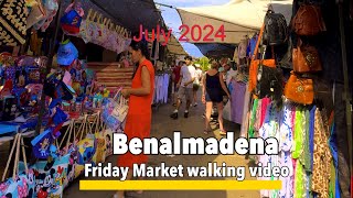 Benalmadena 🇪🇸 its July 2024 and a great day for a walk around the Benalmadena Friday Market✨🏖️ [upl. by Sugirdor248]