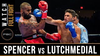 Spencer vs Lutchmedial Full Fight August 4 2018  PBC on FOX [upl. by Noxid]