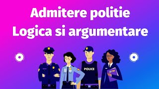 Admitere Politie Logica si argumentare rezolvare examen 2022 [upl. by Apfelstadt273]