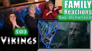 VIKINGS  502  The Departed  FAMILY Reactions  Fair Use [upl. by Yesor]