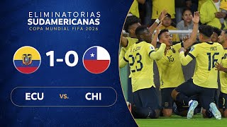 ECUADOR vs CHILE 10  RESUMEN  ELIMINATORIAS SUDAMERICANAS  FECHA 6 [upl. by Flannery608]