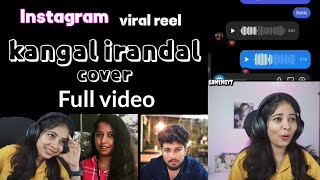 kangal irandal cover  instagram viral video  BrightFox reacted videos full version [upl. by Irpak571]