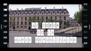 Visite insolite à Paris  Au cœur de la garde Républicaine [upl. by Artapoelc]