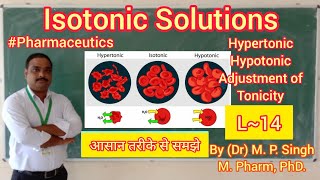 Isotonic Solutions  Adjustment of Isotonicity  Pharmaceutical Calculations  Pharmaceutics  L14 [upl. by Animor]