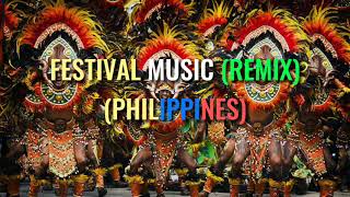 MUSIC FESTIVAL REMIX PHILIPPINES FESTIVAL MUSIC MAPEH FESTIVAL [upl. by Larrie]