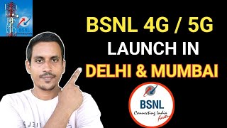 Bsnl 4g  5g Launch In Delhi amp Mumbai Coming Soon  Bsnl 4g News Today  Bsnl 4g Launch News [upl. by Addiel286]