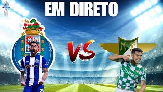 FC PORTO VS MOREIRENSE EM DIRETO TAÇA DA LIGA QUARTOS DE FINAL [upl. by Jecoa]