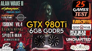 GTX 980 Ti In Late 2023  Test In 25 Games  GTX 980 Ti Test In 2023 [upl. by Nedroj73]