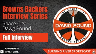 Browns Backers Interview Series Space City Dawg Pound [upl. by Lemuela]