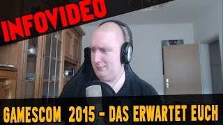 Der M4cSachsenSunday ► Gamescom 2015  Das erwartet EUCH [upl. by Nievelt]