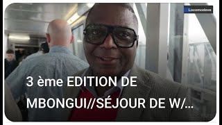 3 ème EDITION DE MBONGUISÉJOUR DE W A BRAZZAVILLE BONUS MARIAGE DUN MBONGUISTE [upl. by Ashwell]