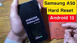 Samsung A50 Hard Reset  Pattern Unlock 2023  Samsung A50 Hard Reset Not Working 100 Fixed [upl. by Dekeles]