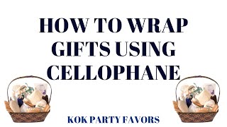 HOW TO WRAP GIFTS USING CELLOPHANE howtowrapagift basketmaking giftbaskets giftbasketideas [upl. by Uliram]